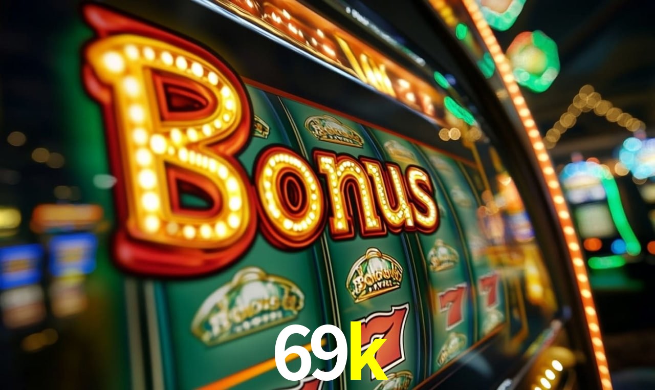Jogos com bônus e suporte 24h na 69k