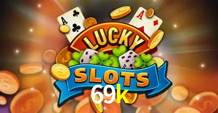 Descubra o Mundo do Cassino Online com 69k